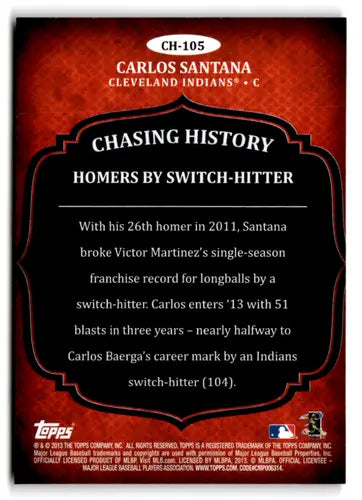 Baseball card back from 2013 Topps Update Chasing History series featuring Carlos Santana