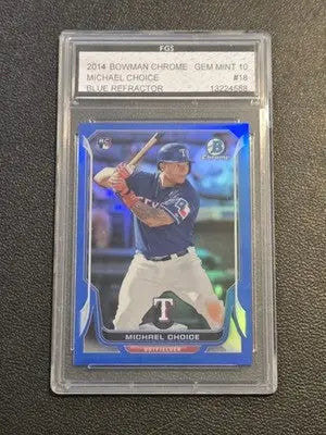 2014 Bowman Chrome #18 Michael Choice Blue Refractor FGS 10 #/250 - Baseball Card Single