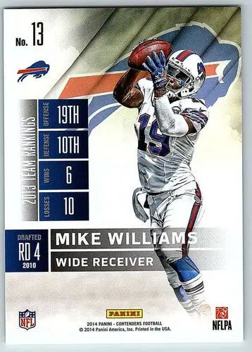 Football trading card featuring Mike Williams from 2014 Playoff Contenders Season Ticket NM Near Mint