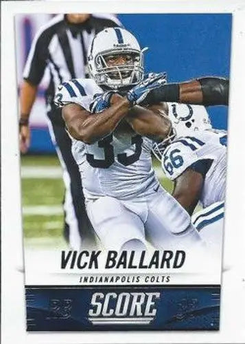 Original gloss Vick Ballard football card 2014 Score #99 Vick Ballard NM-MT Colts