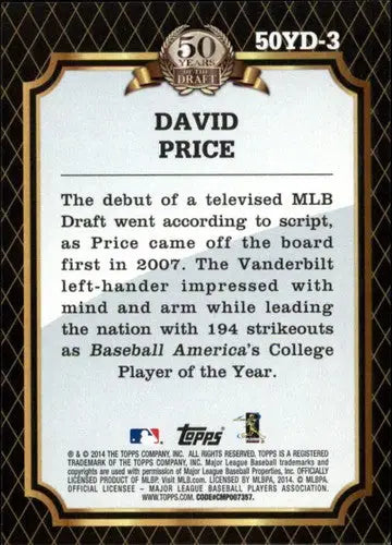 David Price baseball card back with original gloss from 2014 Topps 50 Years of The Draft