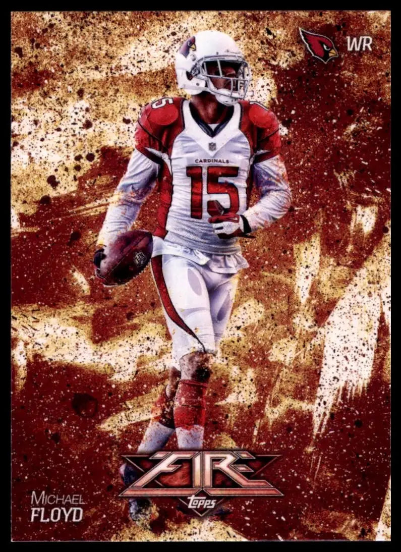 2014 Topps Fire Michael Floyd #37 Arizona Cardinals Football Card NFL Sports - Football Card Single