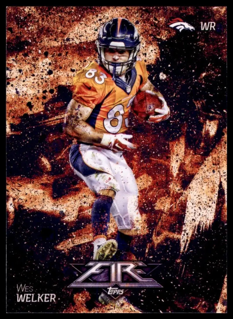 2014 Topps Fire Wes Welker #91 Denver Broncos Football Card NFL Sports - Football Card Single