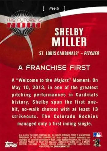 2014 Topps The Future Is Now #FN-2 Shelby Miller NM-MT Cardinals ID:5667 - Baseball Card Single