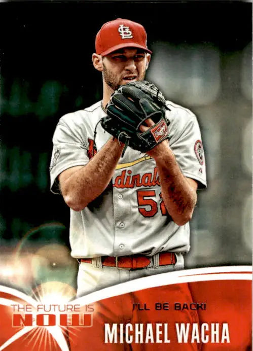 2014 Topps Update #FN-MW1 Michael Wacha The Future is Now - Baseball Card Single