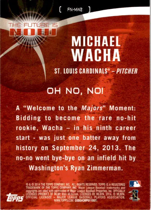 2014 Topps Update #FN-MW2 Michael Wacha The Future is Now - Baseball Card Single