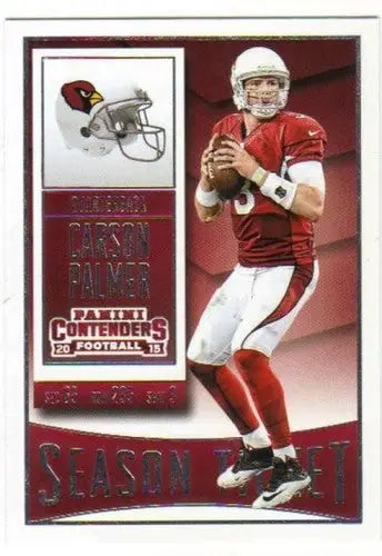 2015 Panini Contenders Season Ticket #13 Carson Palmer NM Near Mint Cardinals - Football Card Single