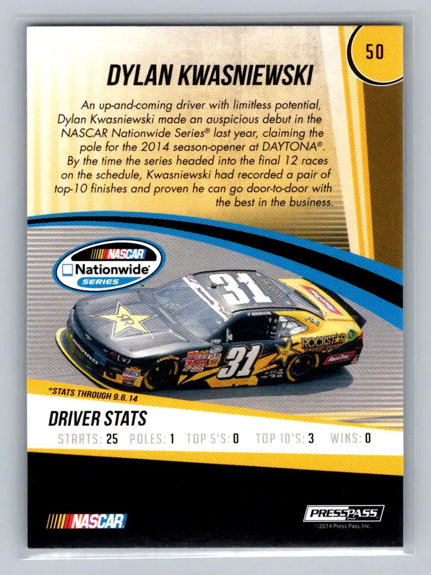 2015 Press Pass Cup Chase #50 Dylan Kwasniewski Retail Turner Scott Motorsports - Racing Card Single