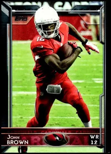 Original gloss of John Brown football card from 2015 Topps #12 John Brown NM-MT