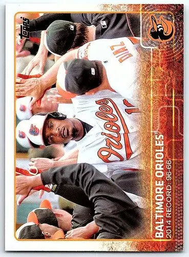 Original gloss Baltimore Orioles baseball card 2015 Topps NM-MT Baltimore Orioles ID 45362