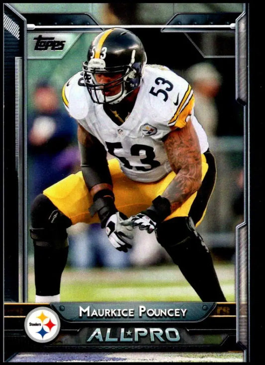 2015 Topps #268 Maurkice Pouncey NM-MT Pittsburgh Steelers Football Card