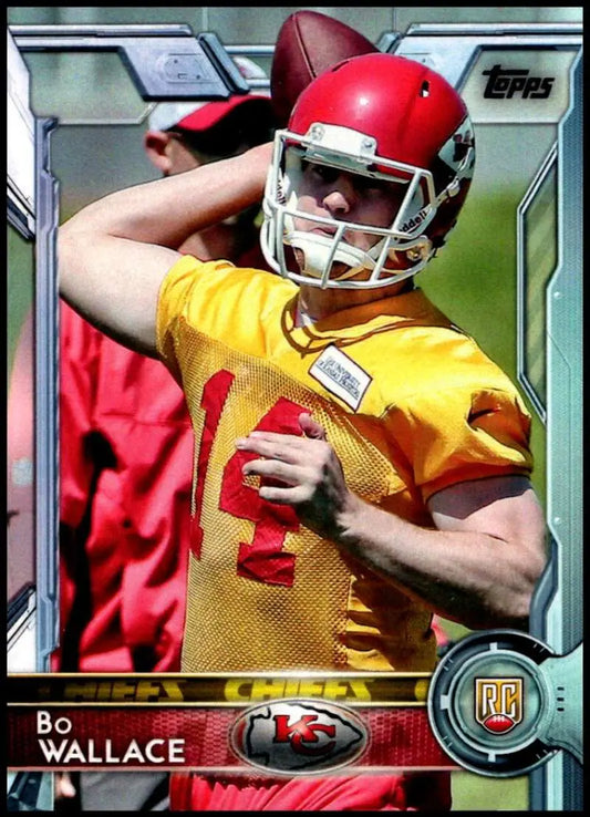 2015 Topps #437 Bo Wallace NM-MT RC Rookie Kansas City Chiefs Football Card - Football Card Single