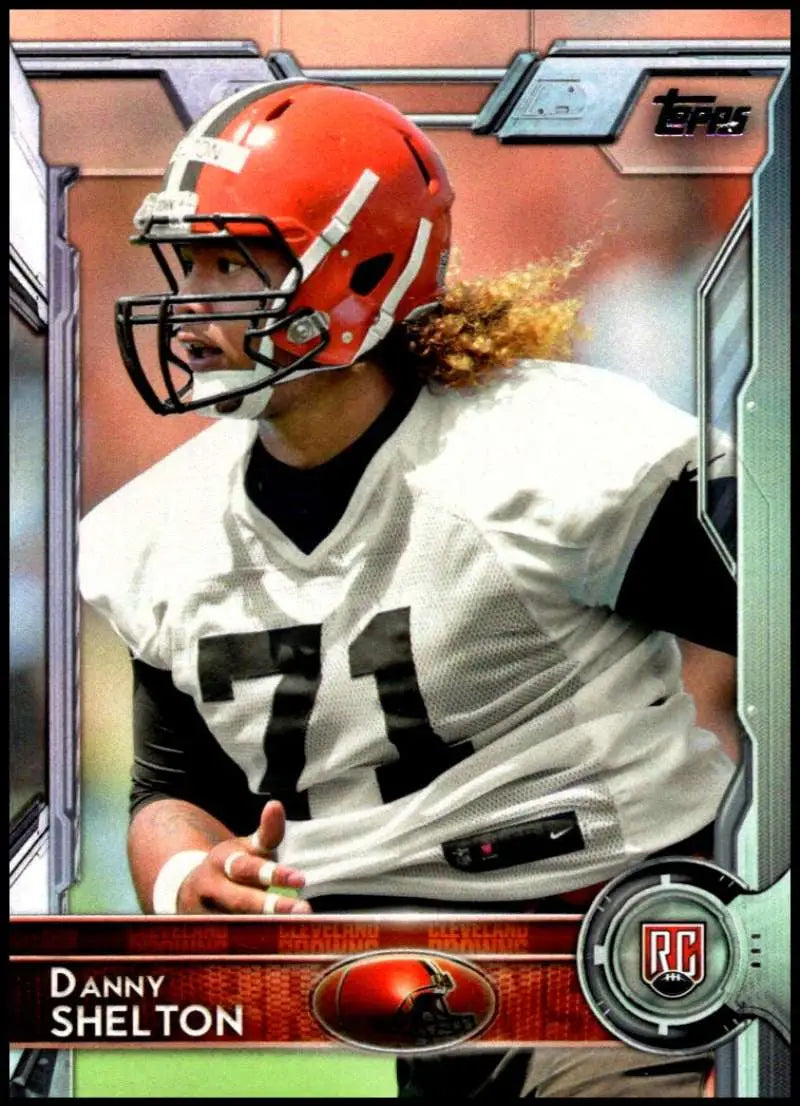 2015 Topps #492 Danny Shelton NM-MT RC Rookie Cleveland Browns Football Card - Football Card Single