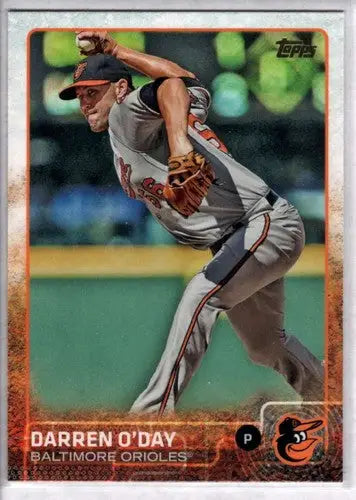 2015 Topps Darren O’Day NM-MT Orioles baseball card with original gloss