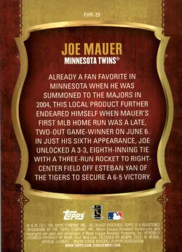 Back of 2015 Topps First Home Run Joe Mauer Twins baseball card with original gloss