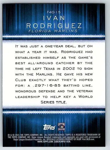 2015 Topps Free Agent 40 #F40-15 Ivan Rodriguez NM-MT Marlins - Baseball Card Single