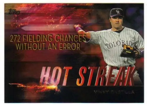 Vinny Castilla baseball card from 2015 Topps Hot Streak series with original gloss