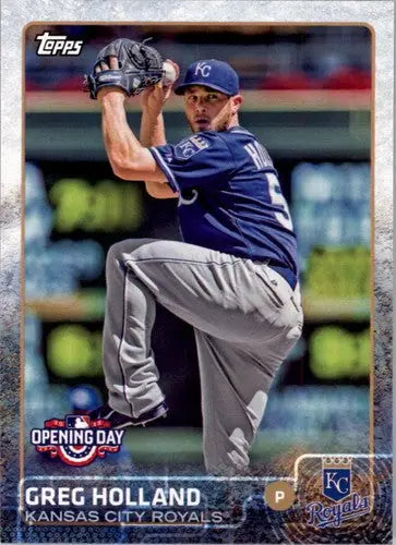 Baseball card from 2015 Topps Opening Day featuring Greg Holland Royals NM-MT