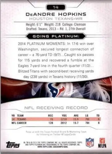 2015 Topps Platinum #14 DeAndre Hopkins NM-MT Texans ID:81942 - Football Card Single