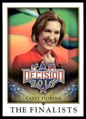 2016 Decision 2016 Carly Fiorina #79 - Other