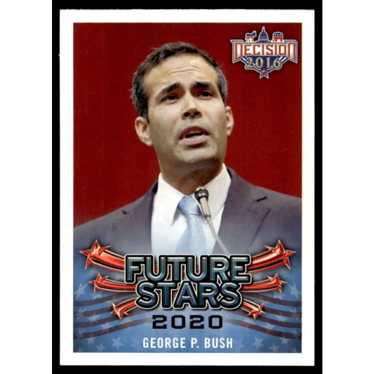 2016 Leaf Decision 2016 #100 George P. Bush NM-MT Political Trading Card - Political Trading Card Single