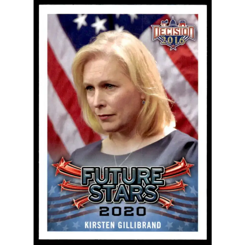 2016 Leaf Decision 2016 #104 Kirsten Gillibrand NM-MT Political Trading Card - Non-Sports Card Single
