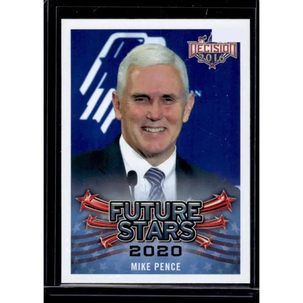 2016 Leaf Decision 2016 #107 Mike Pence NM-MT Political Trading Card - Non-Sports Card Single