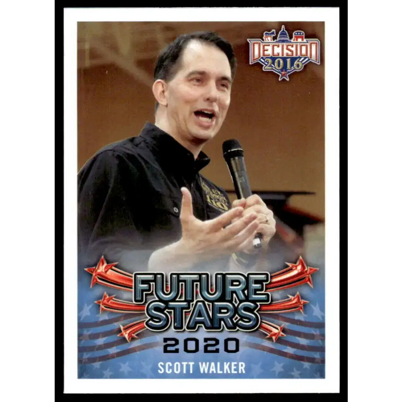2016 Leaf Decision 2016 #109 Scott Walker NM-MT Political Trading Card - Non-Sports Card Single