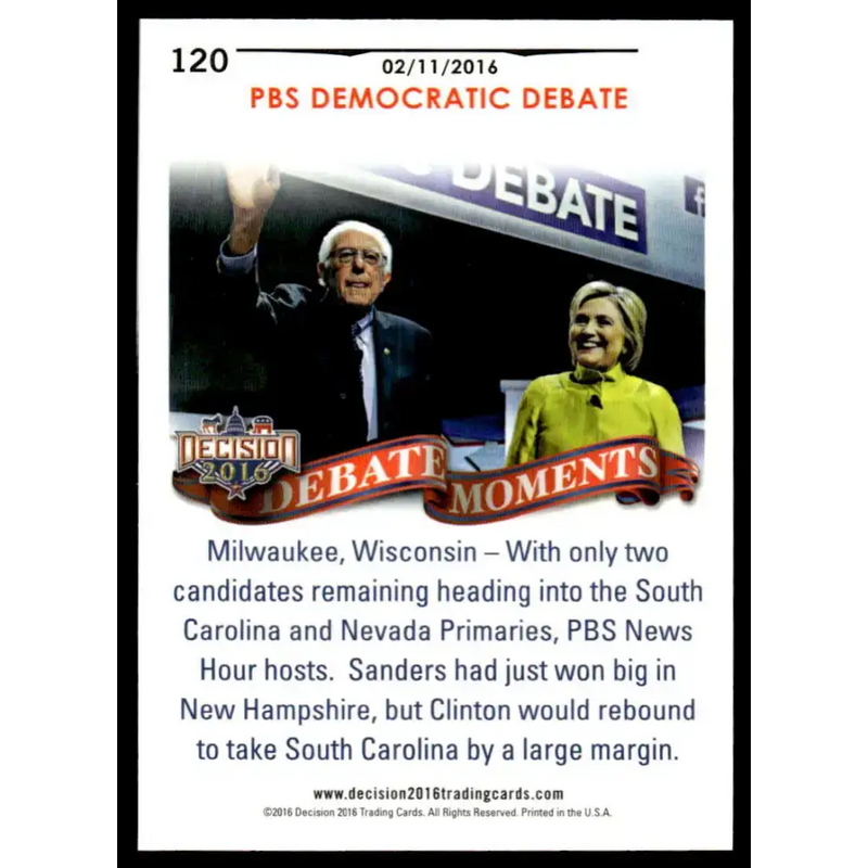 2016 Leaf Decision 2016 #120 PBS Democratic Debate 2/11/2016 SP Political Trading Card - Non-Sports Card Single