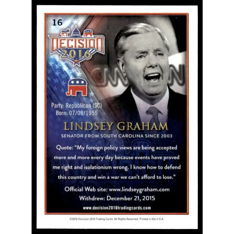 2016 Leaf Decision 2016 #16 Lindsey Graham NM-MT Political Trading Card - Non-Sports Card Single