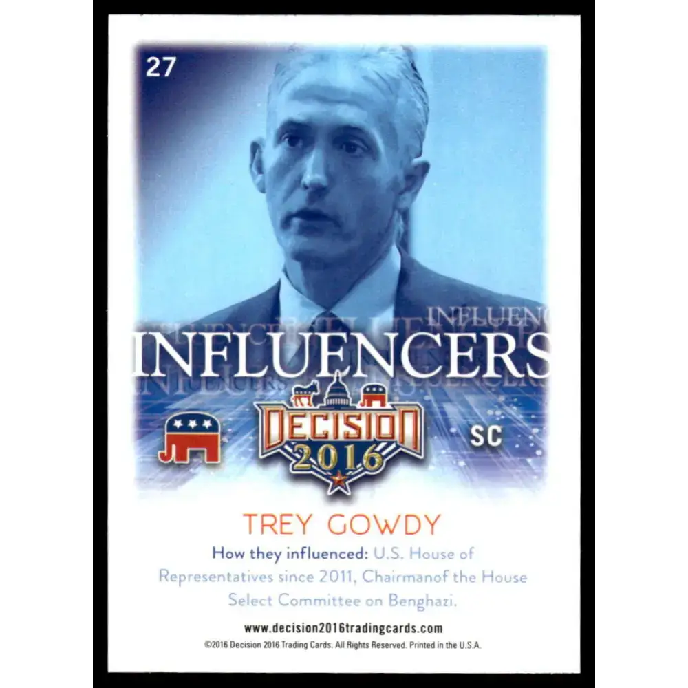 2016 Leaf Decision 2016 #27 Trey Gowdy NM-MT Political Trading Card - Non-Sports Card Single