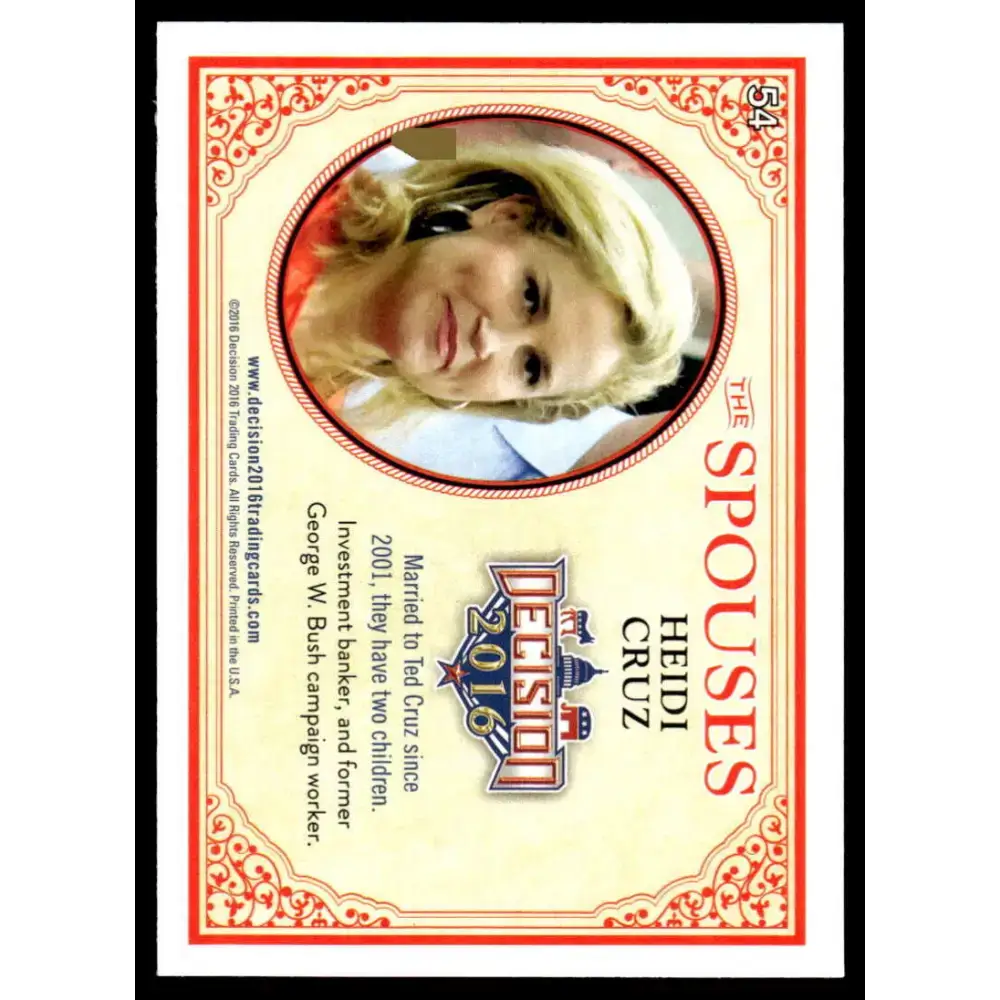 2016 Leaf Decision 2016 #54 Heidi Cruz NM-MT Political Trading Card - Non-Sports Card Single
