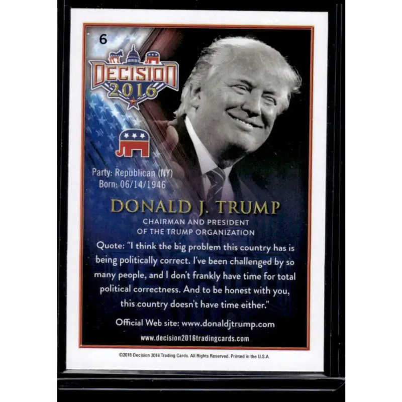 2016 Leaf Decision 2016 #6 Donald Trump NM-MT Political Trading Card - Non-Sports Card Single