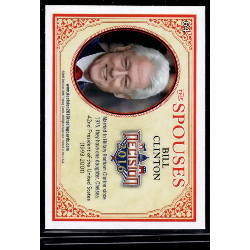 2016 Leaf Decision 2016 #64 Bill Clinton NM-MT Political Trading Card - Non-Sports Card Single