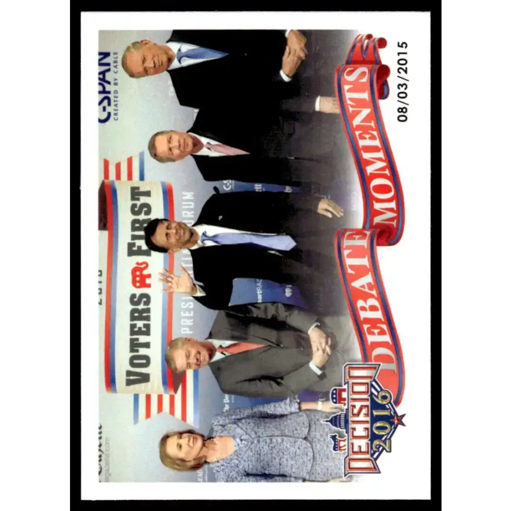 2016 Leaf Decision 2016 #65 Voters First Forum 8/3/15 NM-MT Political Trading Card - Non-Sports Card Single