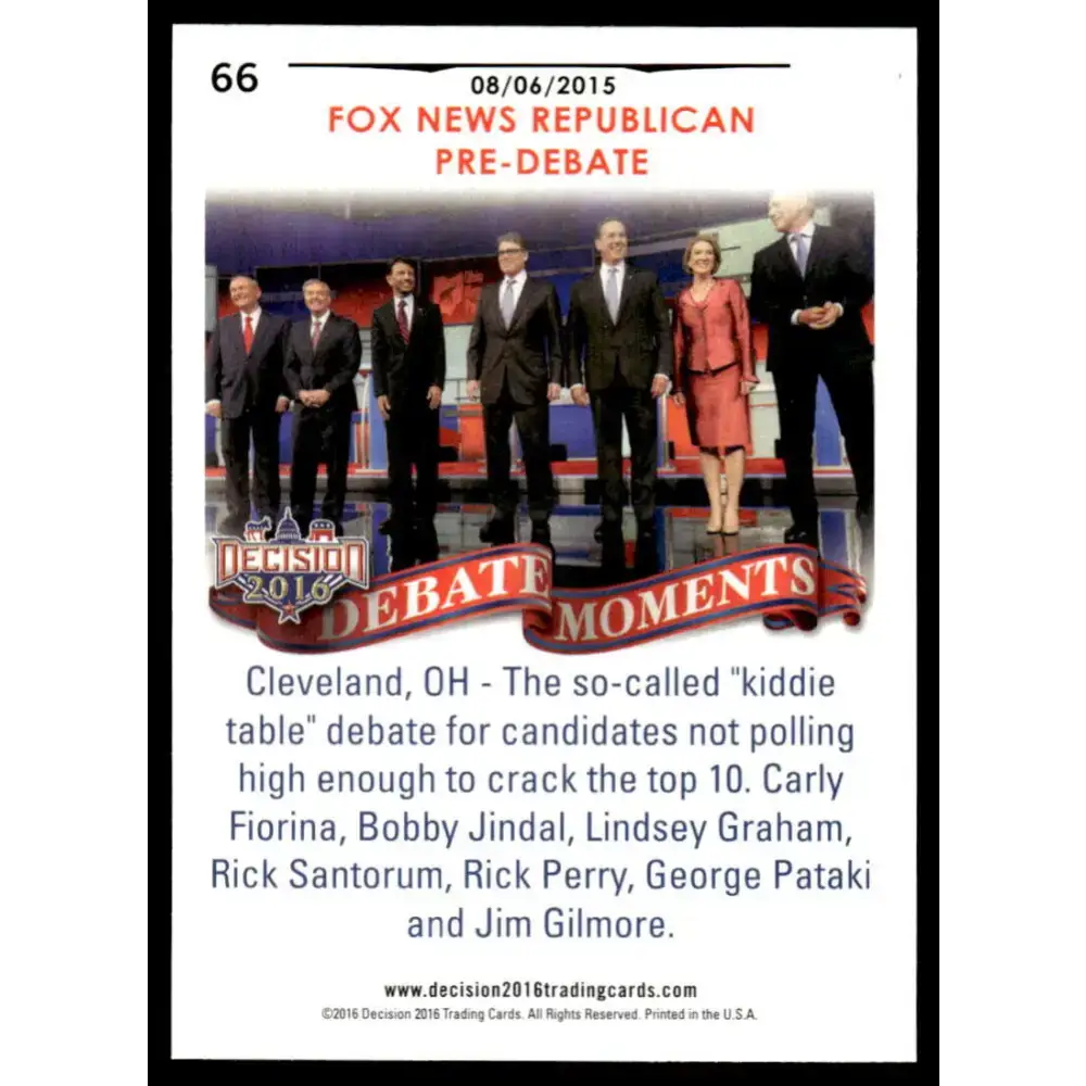 2016 Leaf Decision 2016 #66 Fox News Republican Pre-Debate 8/7/15 NM-MT Political Trading Card - Political Trading Card
