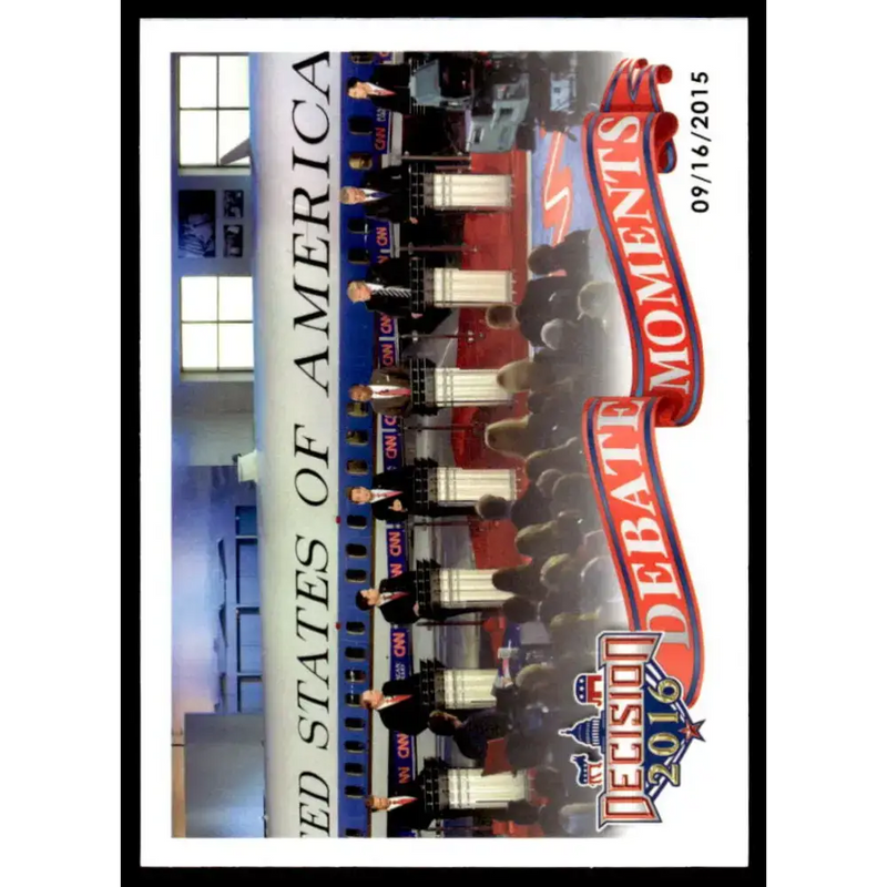 2016 Leaf Decision 2016 #68 CNN Republican Debate 9/16/15 NM-MT Political Trading Card - Non-Sports Card Single