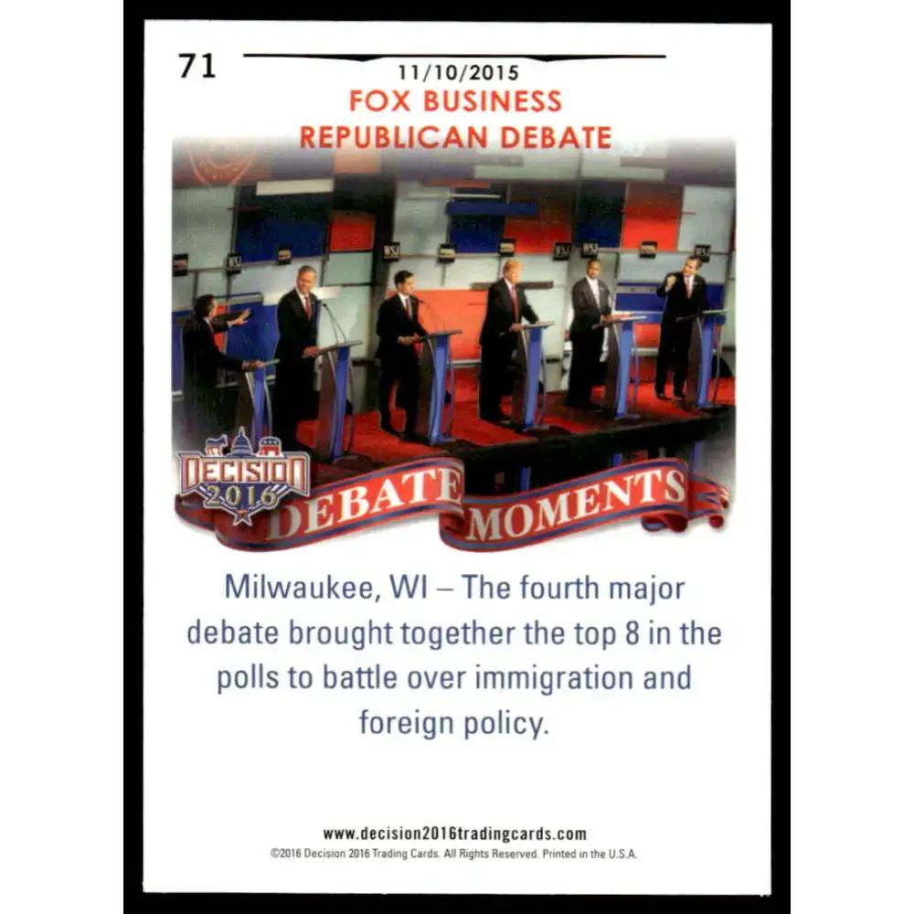 2016 Leaf Decision 2016 #71 Fox Business Republican Debate 11/10/15 NM-MT Political Trading Card - Non-Sports Card