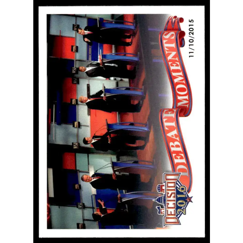 2016 Leaf Decision 2016 #71 Fox Business Republican Debate 11/10/15 NM-MT Political Trading Card - Non-Sports Card