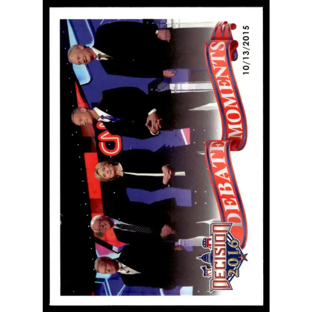 2016 Leaf Decision 2016 #73 CNN Democratic Debate 10/13/15 NM-MT Political Trading Card - Non-Sports Card Single