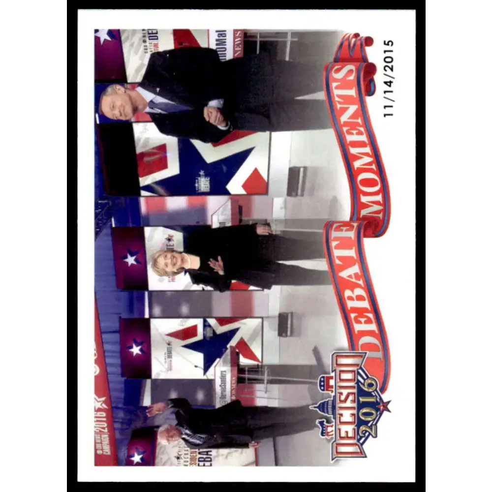 2016 Leaf Decision 2016 #74 CBS Democratic Debate 11/14/15 NM-MT Political Trading Card - Political Trading Card Single