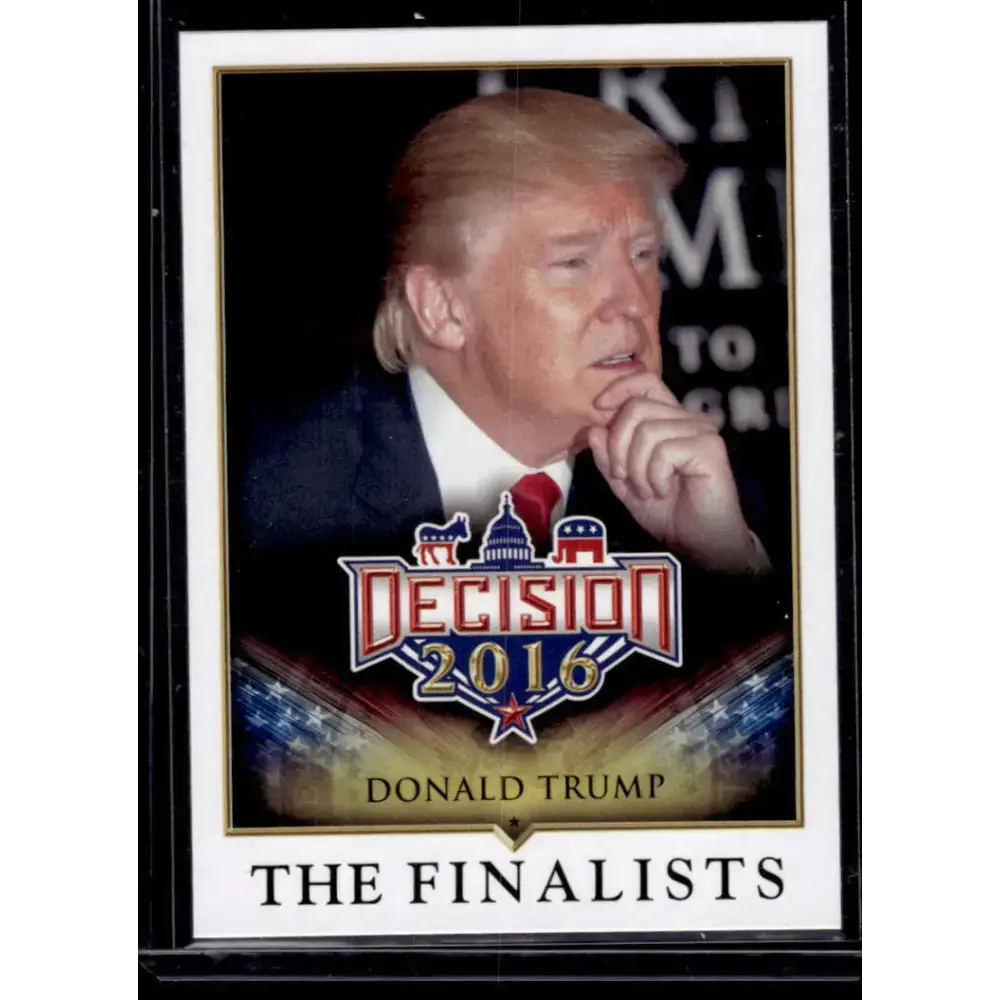 2016 Leaf Decision 2016 #81 Donald Trump NM-MT Political Trading Card - Non-Sports Card Single