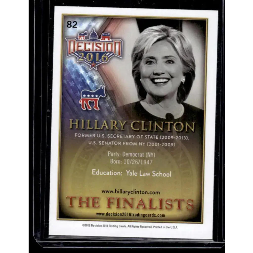 2016 Leaf Decision 2016 #82 Hillary Clinton NM-MT Political Trading Card - Non-Sports Card Single