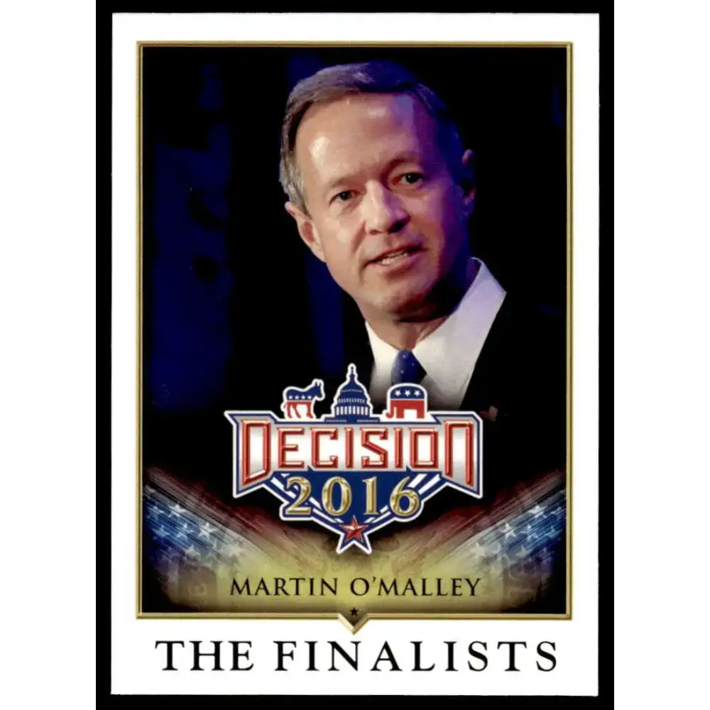 2016 Leaf Decision 2016 #86 Martin O’Malley NM-MT Political Trading Card - Non-Sports Card Single