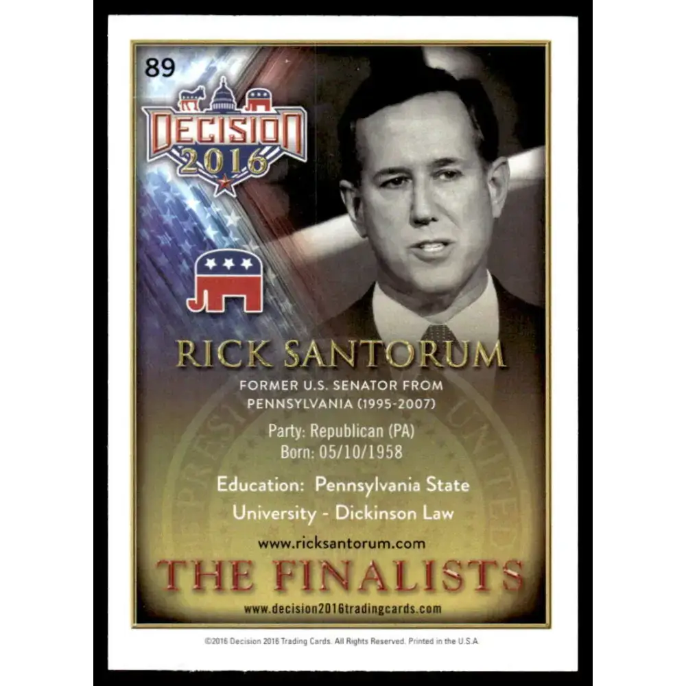 2016 Leaf Decision 2016 #89 Rick Santorum NM-MT Political Trading Card - Non-Sports Card Single