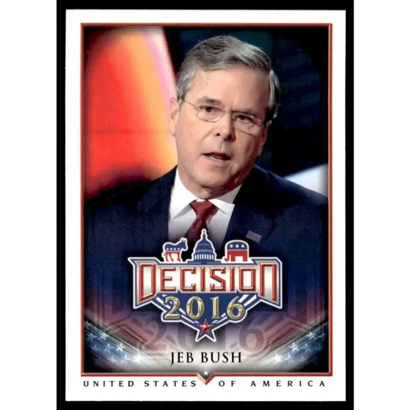 2016 Leaf Decision 2016 #9 Jeb Bush NM-MT Political Trading Card - Non-Sports Card Single