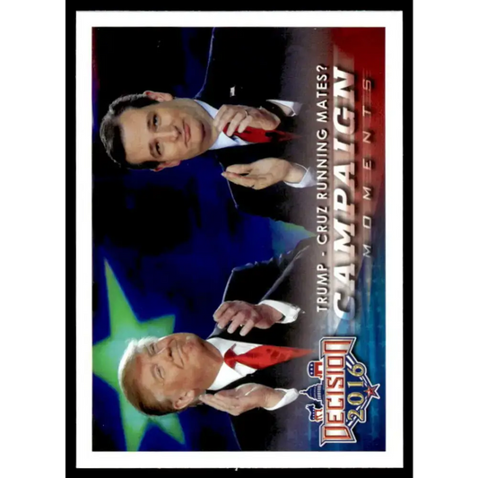 2016 Leaf Decision 2016 #93 Trump - Cruz Running mates? NM-MT Political Trading Card - Non-Sports Card Single