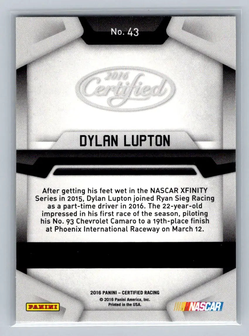 2016 Panini Certified #43 Dylan Lupton Ryan Sieg Racing - Racing Card Single