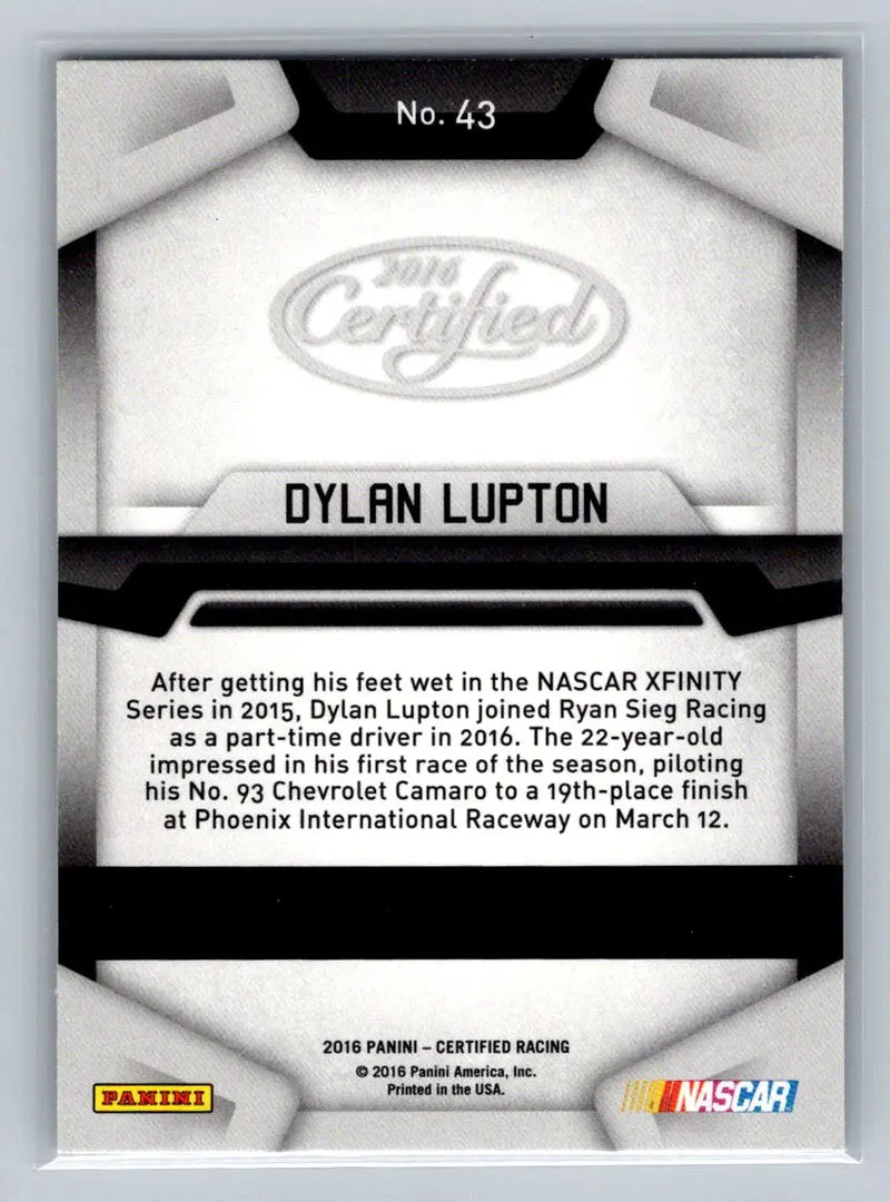 2016 Panini Certified #43 Dylan Lupton Ryan Sieg Racing - Racing Card Single