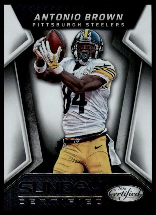 2016 Panini Certified - Sunday Certified Antonio Brown #27 - Football Card Single